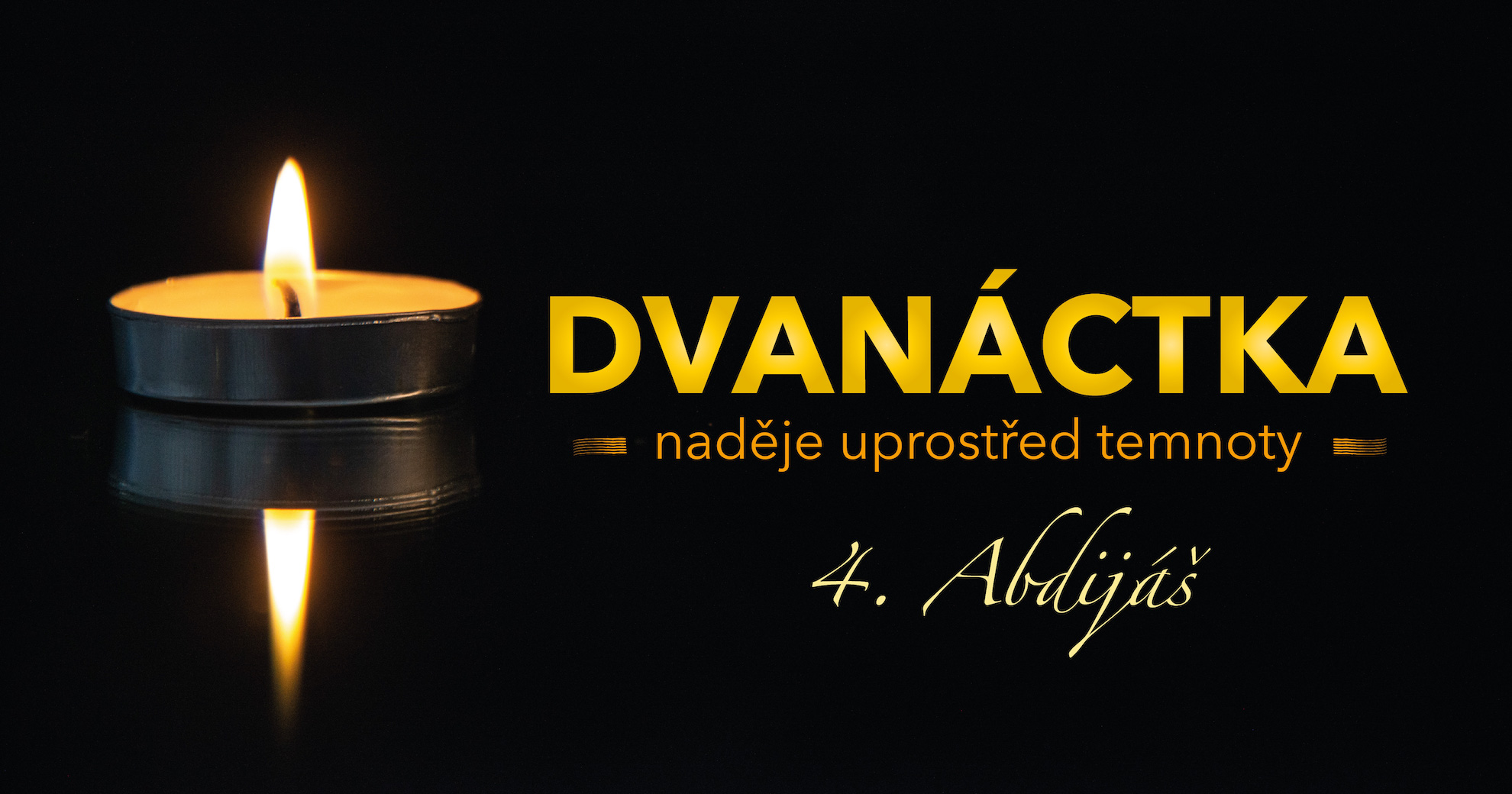 Dvanáctka - Abdijáš