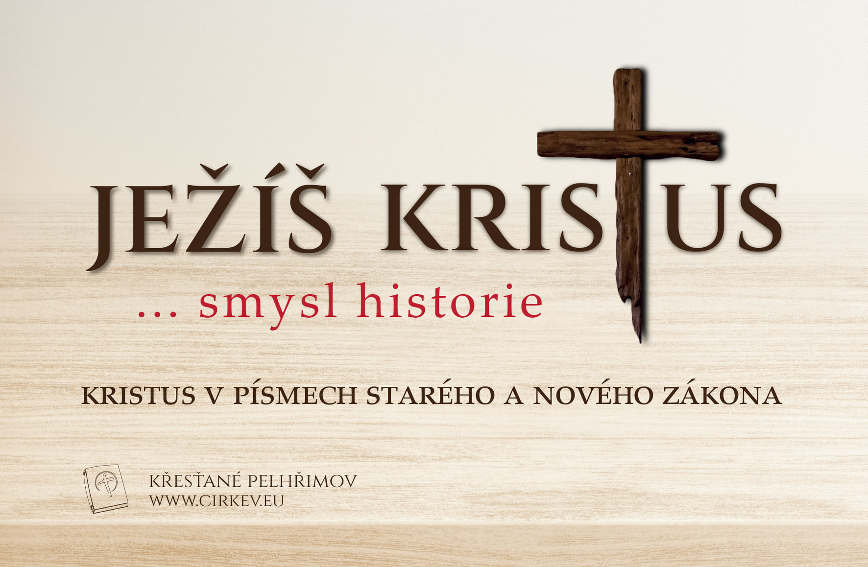 Ježíš Kristus - smysl historie