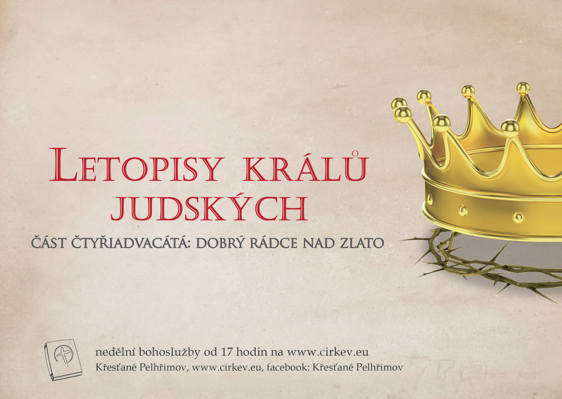 Letopisy králů Judských - Dobrý rádce nad zlato