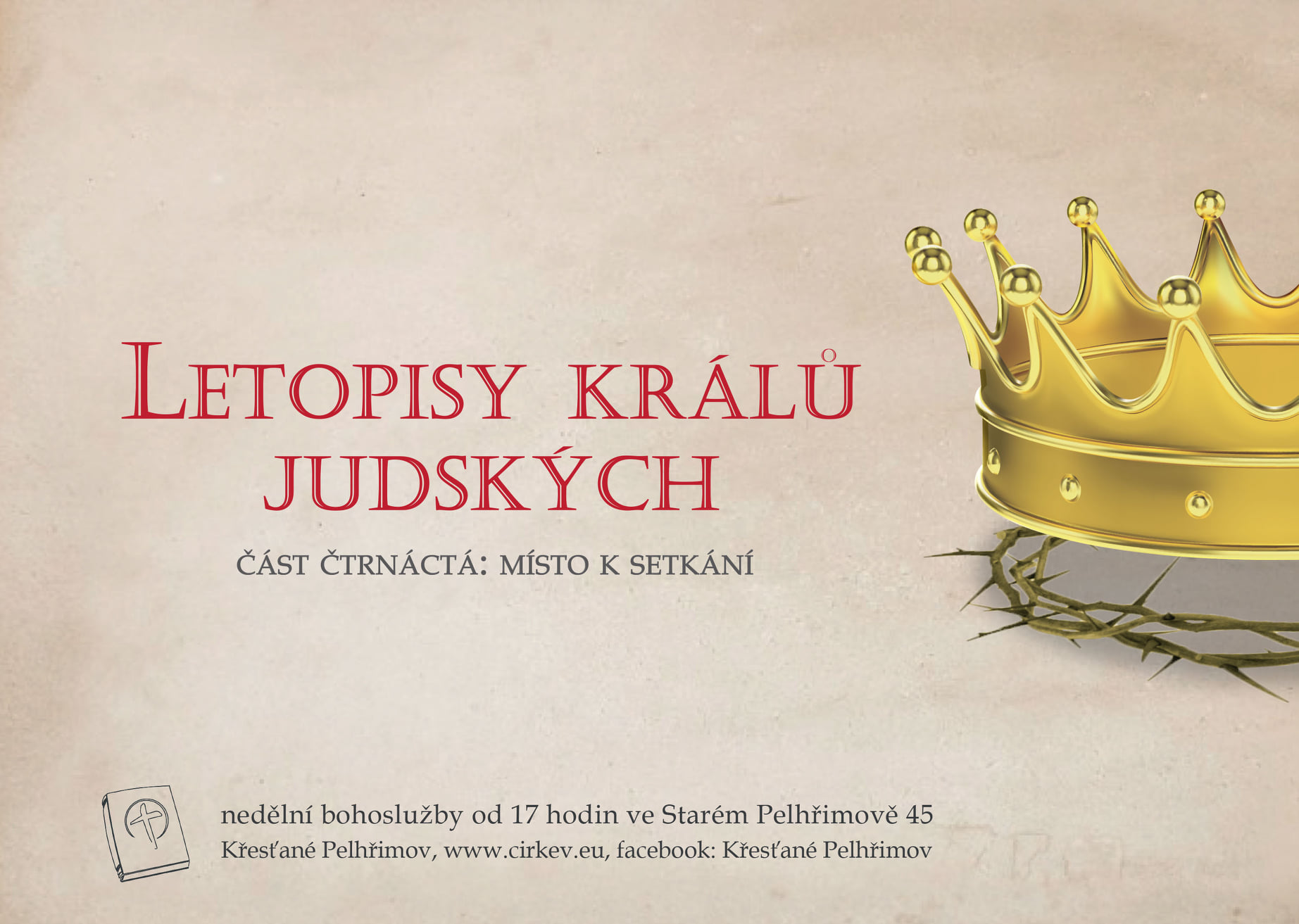 LETOPISY KRÁLŮ JUDSKÝCH – Místo k setkání