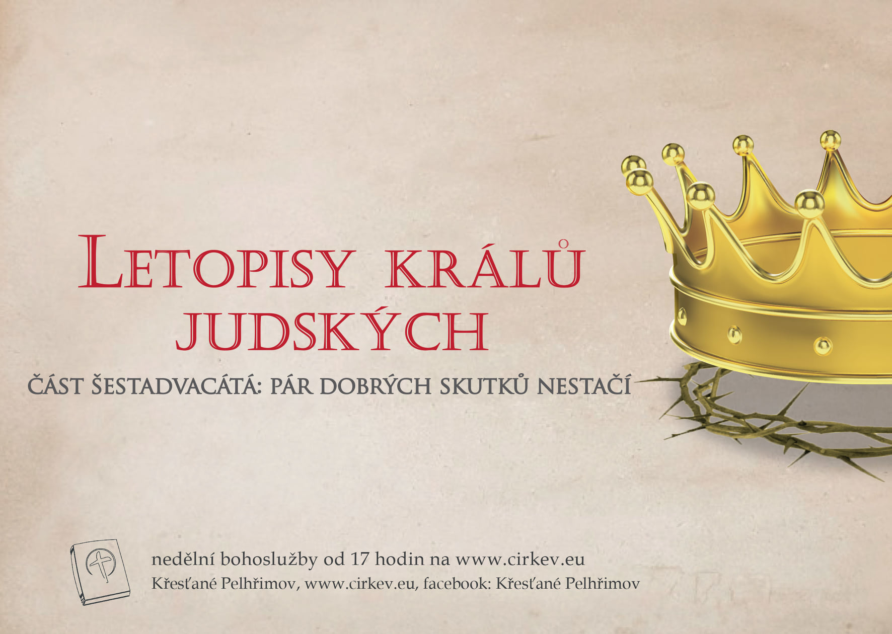 Letopisy králů Judských - Pár dobrých skutků nestačí