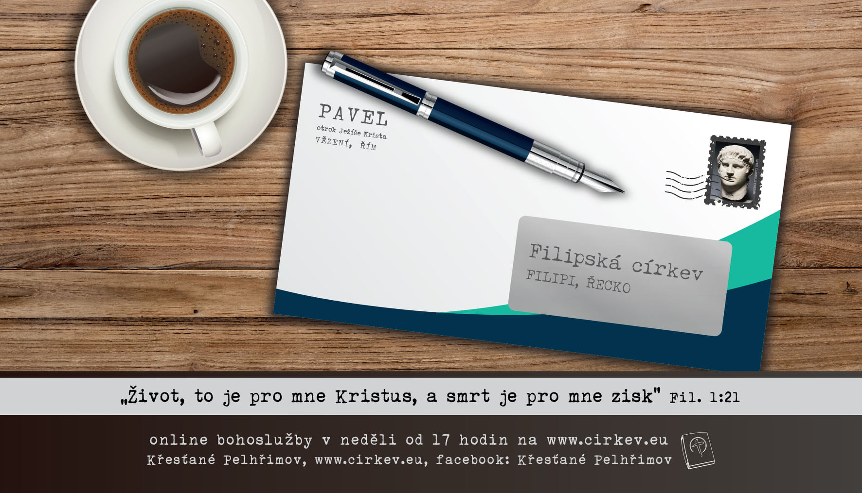 List Filipským - Život, to je pro mne Kristus, a smrt je pro mne zisk